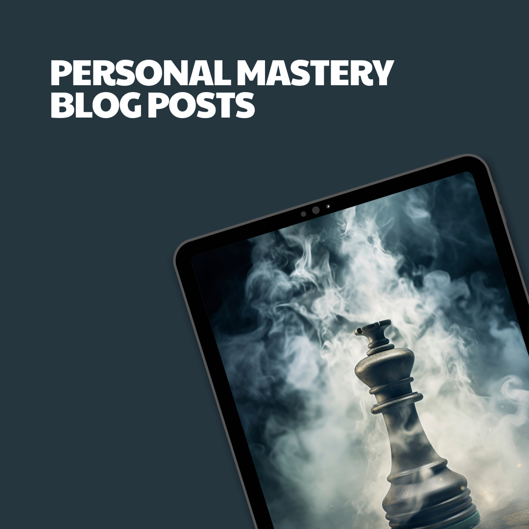 Personal Mastery Blog Posts – 7 Premium Articles